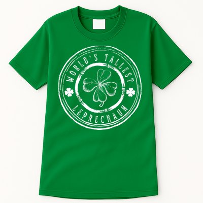 World's Tallest Leprechaun Funny Clovers St Patrick's Day Tall T-Shirt