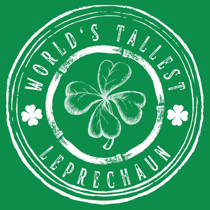 World's Tallest Leprechaun Funny Clovers St Patrick's Day Poster