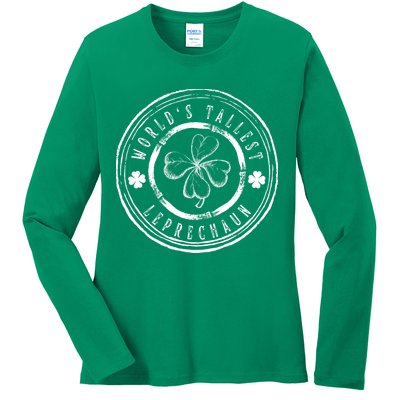 World's Tallest Leprechaun Funny Clovers St Patrick's Day Ladies Long Sleeve Shirt