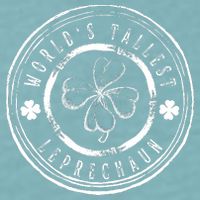 World's Tallest Leprechaun Funny Clovers St Patrick's Day Sueded Cloud Jersey T-Shirt