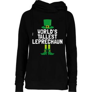 World's Tallest Leprechaun St Patricks Day Womens Funnel Neck Pullover Hood