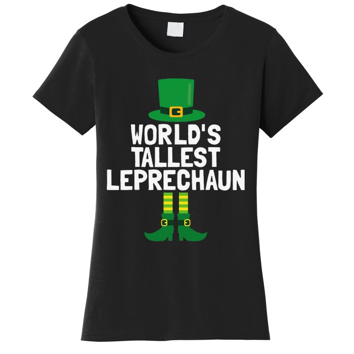 World's Tallest Leprechaun St Patricks Day Women's T-Shirt