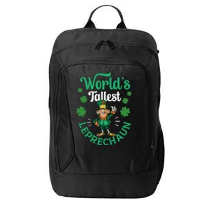 Worlds Tallest Leprechaun Ireland St Patricks Day Irish Funny Gift City Backpack