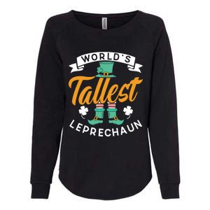 Worlds Tallest Leprechaun Ireland St Patricks Day Irish Cool Gift Womens California Wash Sweatshirt