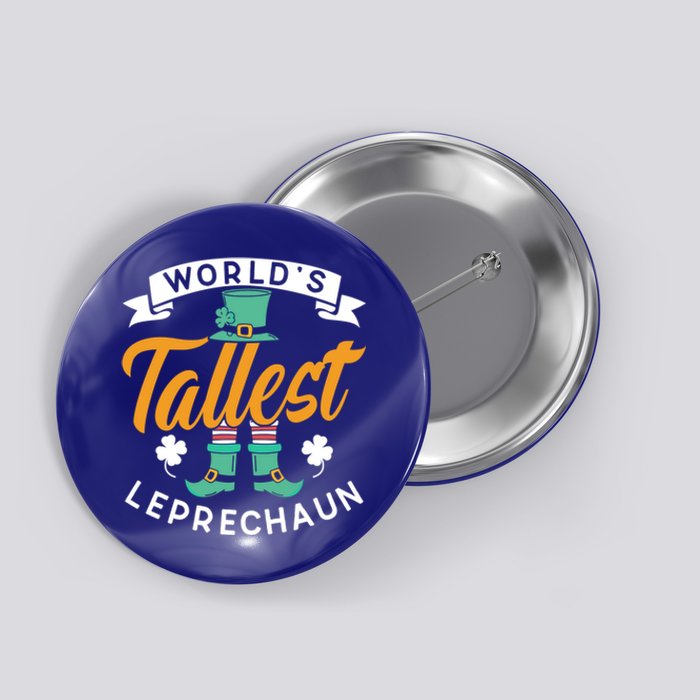 Worlds Tallest Leprechaun Ireland St Patricks Day Irish Cool Gift Button