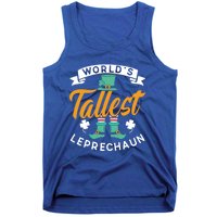 Worlds Tallest Leprechaun Ireland St Patricks Day Irish Cool Gift Tank Top