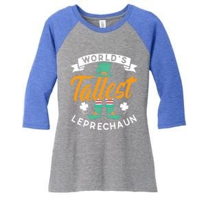 Worlds Tallest Leprechaun Ireland St Patricks Day Irish Cool Gift Women's Tri-Blend 3/4-Sleeve Raglan Shirt