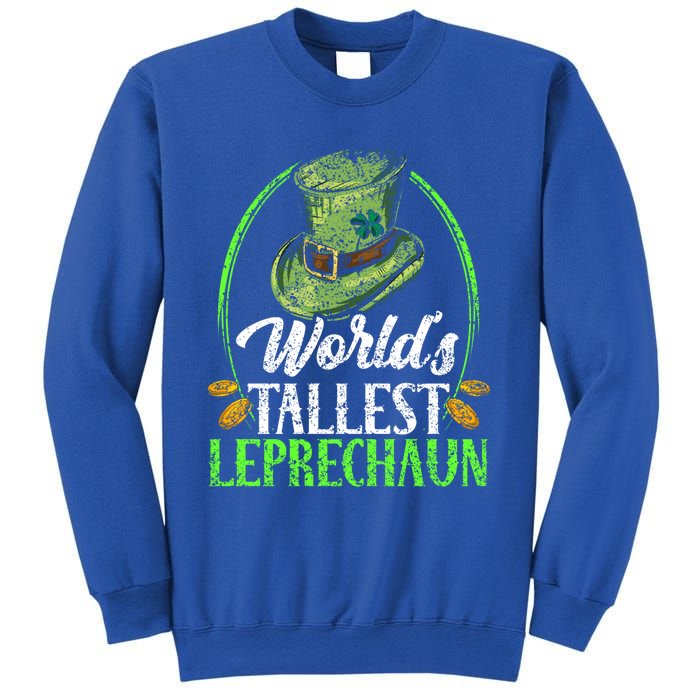 Worlds Tallest Leprechaun Irish Ireland St Patricks Day Funny Gift Sweatshirt