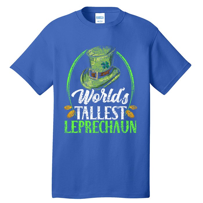 Worlds Tallest Leprechaun Irish Ireland St Patricks Day Funny Gift Tall T-Shirt