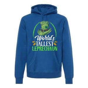 Worlds Tallest Leprechaun Irish Ireland St Patricks Day Funny Gift Premium Hoodie