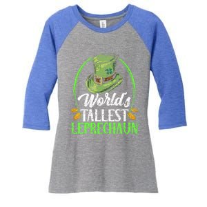 Worlds Tallest Leprechaun Irish Ireland St Patricks Day Funny Gift Women's Tri-Blend 3/4-Sleeve Raglan Shirt