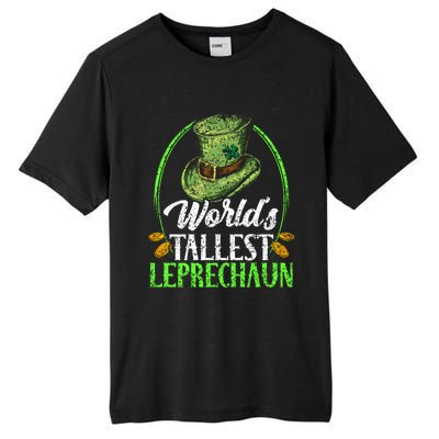 Worlds Tallest Leprechaun Irish Ireland St Patricks Day Gift Tall Fusion ChromaSoft Performance T-Shirt