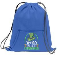 Worlds Tallest Leprechaun Irish Ireland St Patricks Day Gift Sweatshirt Cinch Pack Bag