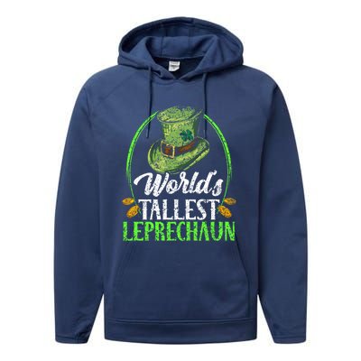 Worlds Tallest Leprechaun Irish Ireland St Patricks Day Gift Performance Fleece Hoodie