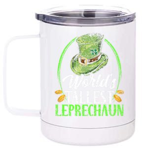 Worlds Tallest Leprechaun Irish Ireland St Patricks Day Gift 12 oz Stainless Steel Tumbler Cup