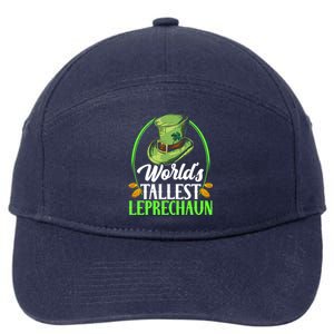 Worlds Tallest Leprechaun Irish Ireland St Patricks Day Gift 7-Panel Snapback Hat