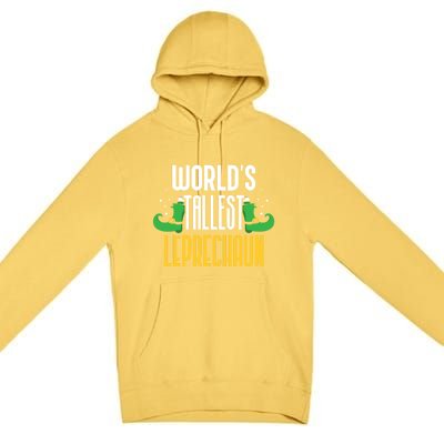 Worlds Tallest Leprechaun Irish St Patricks Day Ireland Meaningful Gift Premium Pullover Hoodie