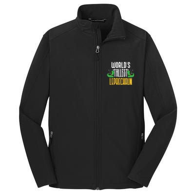 Worlds Tallest Leprechaun Irish St Patricks Day Ireland Meaningful Gift Core Soft Shell Jacket