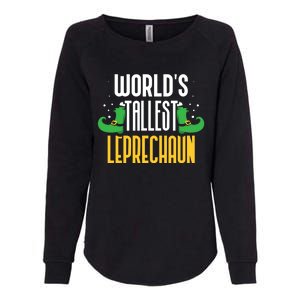 Worlds Tallest Leprechaun Irish St Patricks Day Ireland Meaningful Gift Womens California Wash Sweatshirt