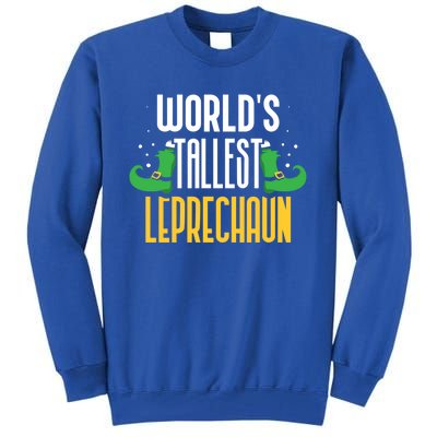 Worlds Tallest Leprechaun Irish St Patricks Day Ireland Meaningful Gift Tall Sweatshirt