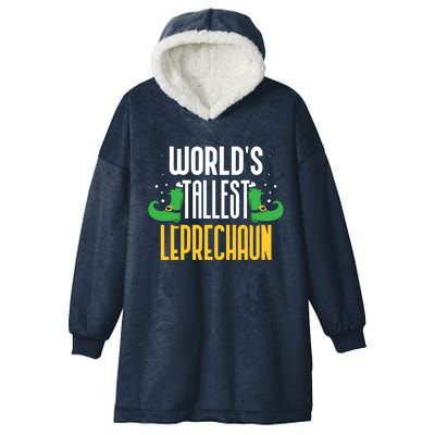 Worlds Tallest Leprechaun Irish St Patricks Day Ireland Meaningful Gift Hooded Wearable Blanket