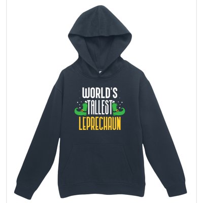 Worlds Tallest Leprechaun Irish St Patricks Day Ireland Meaningful Gift Urban Pullover Hoodie