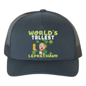 Worlds Tallest Leprechaun St Patricks Day Gift Yupoong Adult 5-Panel Trucker Hat