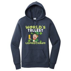 Worlds Tallest Leprechaun St Patricks Day Gift Women's Pullover Hoodie