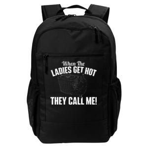 When The Ladies Get Hot They Call Me Funny Hvac Technician Daily Commute Backpack