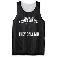 When The Ladies Get Hot They Call Me Funny Hvac Technician Mesh Reversible Basketball Jersey Tank