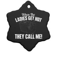 When The Ladies Get Hot They Call Me Funny Hvac Technician Ceramic Star Ornament