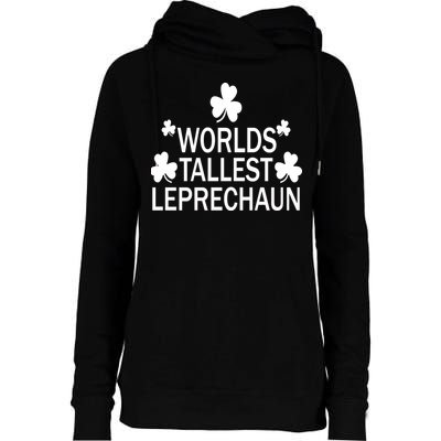 World's Tallest Leprechaun Womens Funnel Neck Pullover Hood