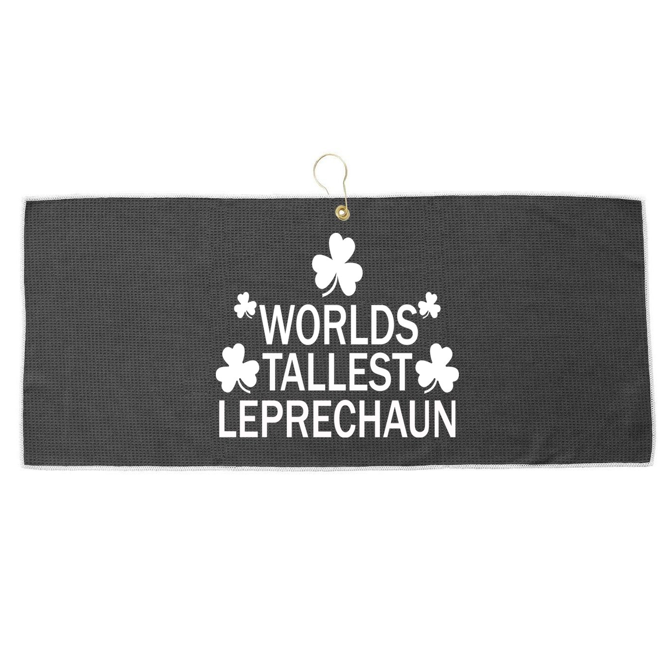 World's Tallest Leprechaun Large Microfiber Waffle Golf Towel