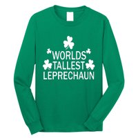 World's Tallest Leprechaun Long Sleeve Shirt