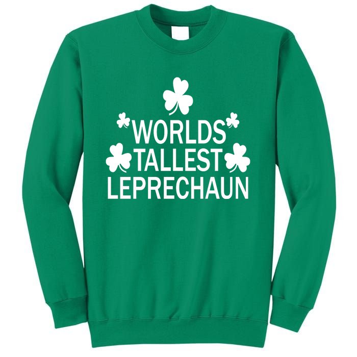 World's Tallest Leprechaun Sweatshirt