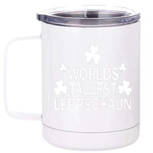 World's Tallest Leprechaun 12 oz Stainless Steel Tumbler Cup