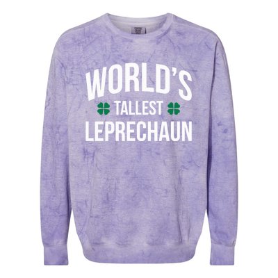 Worlds Tallest Leprechaun St Patricks Day Gift Colorblast Crewneck Sweatshirt