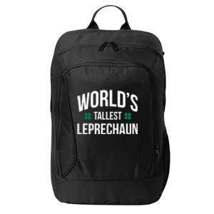 Worlds Tallest Leprechaun St Patricks Day Gift City Backpack