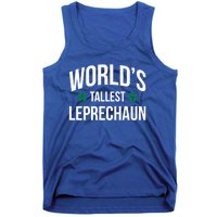 Worlds Tallest Leprechaun St Patricks Day Gift Tank Top