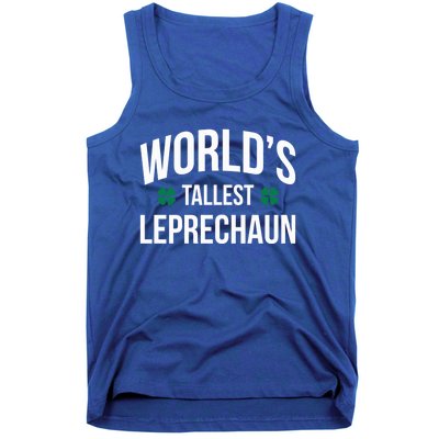 Worlds Tallest Leprechaun St Patricks Day Gift Tank Top