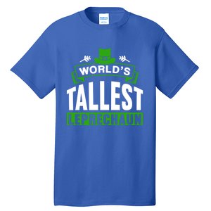 World's Tallest Leprechaun Ireland St Patricks Day Irish Gift Tall T-Shirt