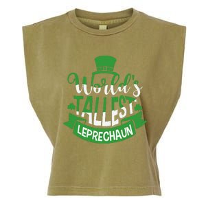 WorldS Tallest Leprechaun For A Irish St PatrickS Day Garment-Dyed Women's Muscle Tee