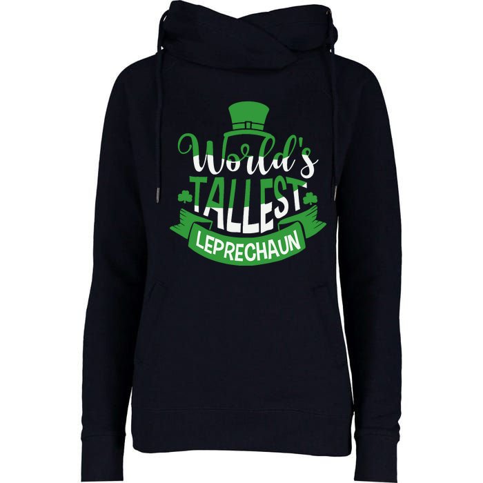 WorldS Tallest Leprechaun For A Irish St PatrickS Day Womens Funnel Neck Pullover Hood