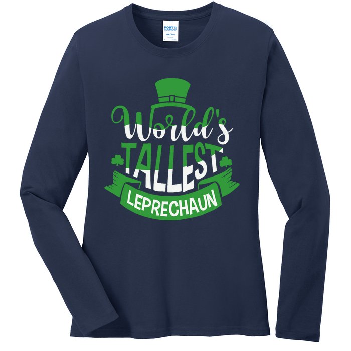 WorldS Tallest Leprechaun For A Irish St PatrickS Day Ladies Long Sleeve Shirt