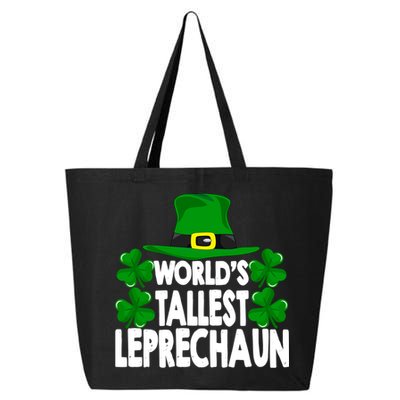 World's Tallest Leprechaun Funny Green St Patricks Day Funny Gift Funny Gift 25L Jumbo Tote