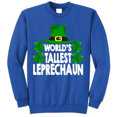 World's Tallest Leprechaun Funny Green St Patricks Day Funny Gift Funny Gift Sweatshirt