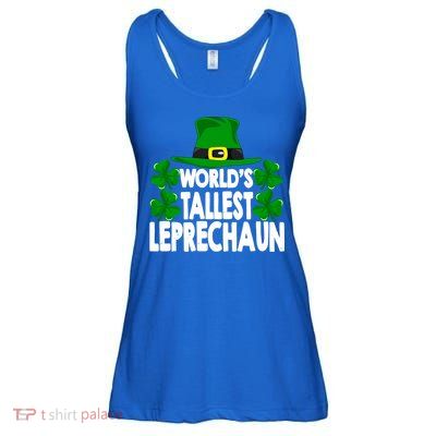 World's Tallest Leprechaun Funny Green St Patricks Day Funny Gift Funny Gift Ladies Essential Flowy Tank