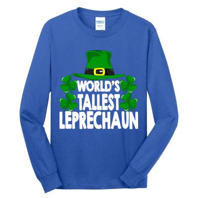 World's Tallest Leprechaun Funny Green St Patricks Day Funny Gift Funny Gift Tall Long Sleeve T-Shirt