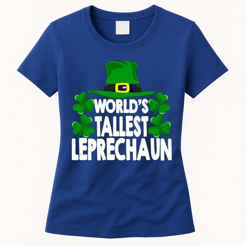 World's Tallest Leprechaun Funny Green St Patricks Day Funny Gift Funny Gift Womens T-Shirt