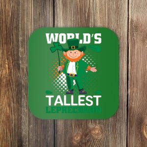 World's Tallest Leprechaun Funny St Patricks Day Coaster